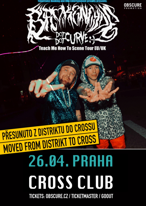 BROKENCYDE, DOT DOT CURVE - Praha