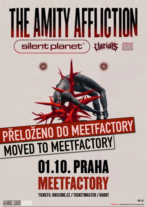 THE AMITY AFFLICTION, SILENT PLANET, VARIALS, ORTHODOX - Praha