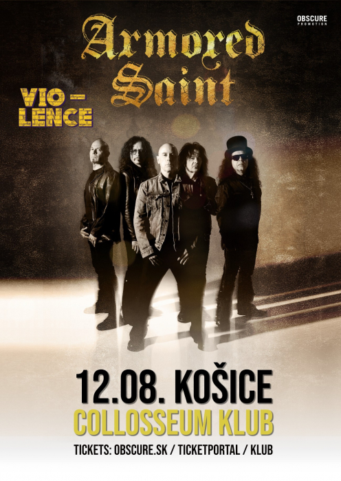 ARMORED SAINT, VIO-LENCE - Košice