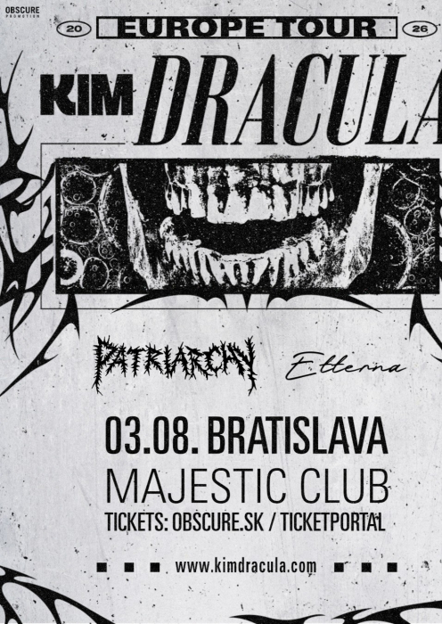 KIM DRACULA, PATRIARCHY, ETTERNA - Bratislava