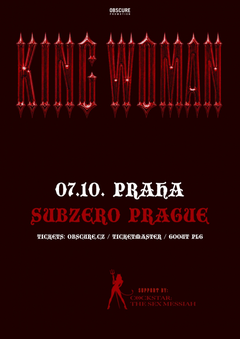 KING WOMAN, COCKSTAR: THE SEX MESSIAH - Praha
