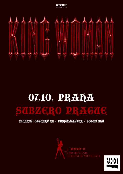 KING WOMAN, COCKSTAR: THE SEX MESSIAH - Praha