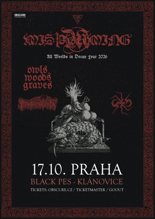 MISþYRMING, OWLS WOODS GRAVES, PROFANATION, GORRCH - Praha