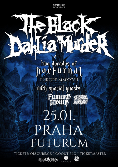 THE BLACK DAHLIA MURDER, FUMING MOUTH, CELESTIAL SANCTUARY - Praha