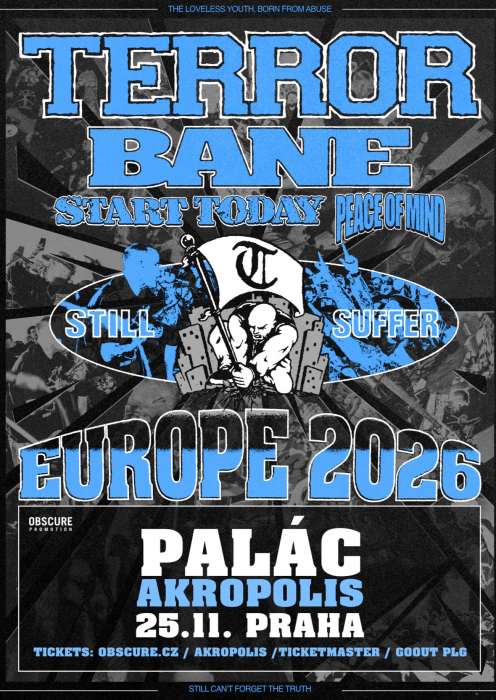 TERROR, BANE, START TODAY, PEACE OF MIND - Praha