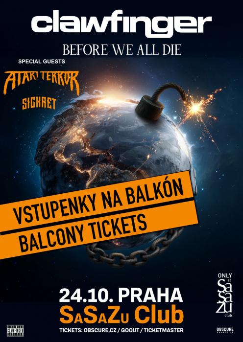 CLAWFINGER, ATARI TERROR, SICKRET - Praha (VSTUPENKA NA BALKÓN)
