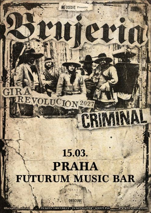 BRUJERIA, CRIMINAL - Praha