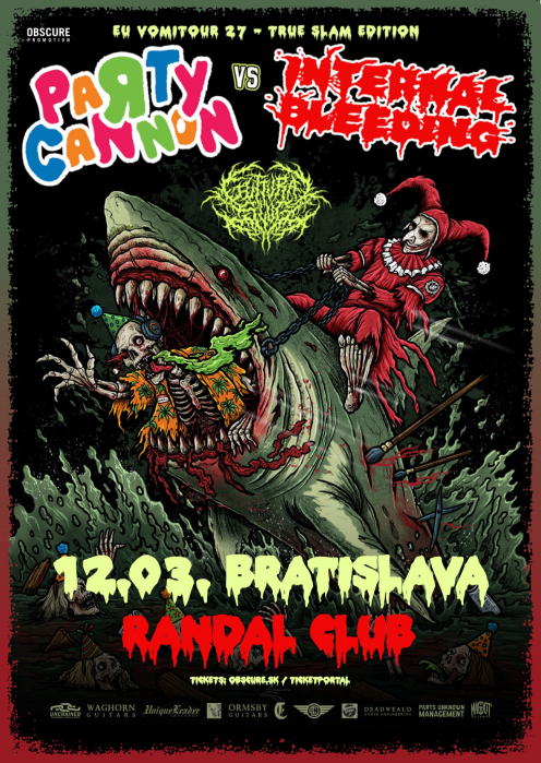 PARTY CANNON, INTERNAL BLEEDING, GUTTURAL SLUG - Bratislava