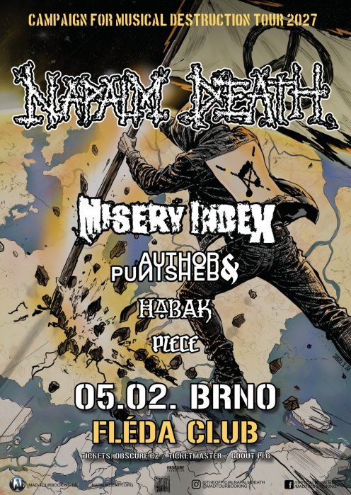 Campaign for Musical Destruction 2027: NAPALM DEATH, MISERY INDEX, AUTHOR & PUNISHER, HABAK, PIECE - Brno