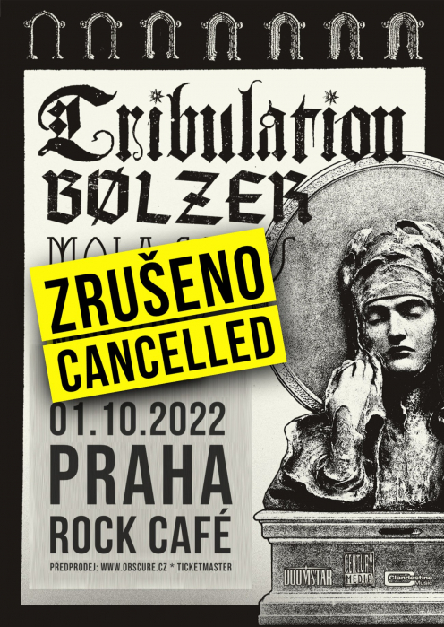TRIBULATION, BOLZER, MOLASSESS - zrušeno / cancelled!