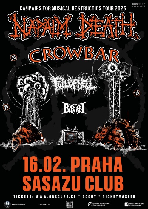 Campaign for Musical Destruction 2025: NAPALM DEATH, CROWBAR, FULL OF HELL, BRAT - Praha