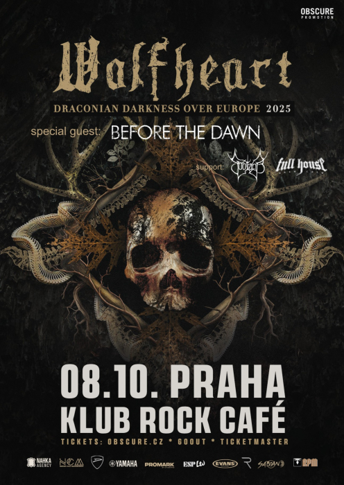 WOLFHEART, BEFORE THE DAWN, SUOTANA, FULL HOUSE BREW CREW - Praha