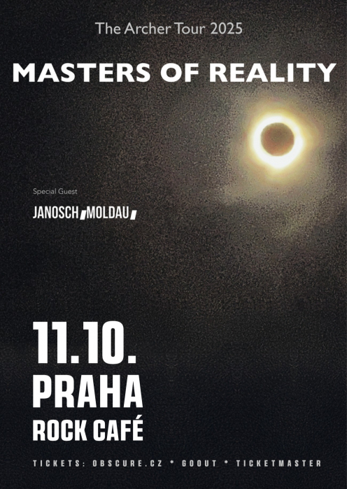 MASTERS OF REALITY, JANOSCH MOLDAU - Praha