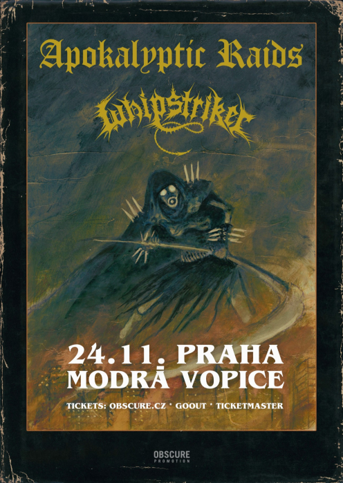 APOKALYPTIC RAIDS, WHIPSTRIKER - Praha