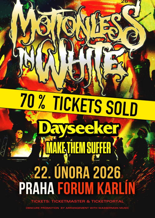MOTIONLESS IN WHITE, DAYSEEKER, MAKE THEM SUFFER - Praha