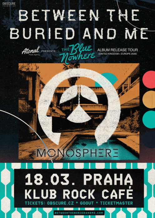 BETWEEN THE BURIED AND ME, MONOSPHERE  - Praha