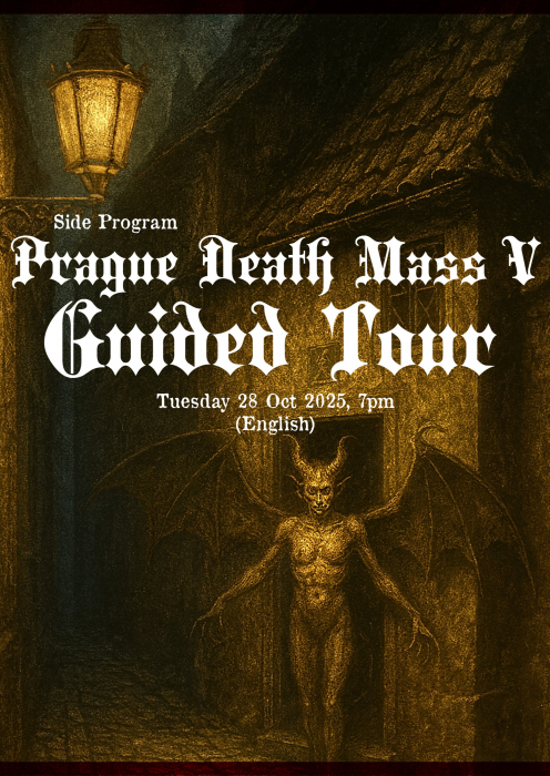 PRAGUE DEATH MASS V: EVENING WALK THROUGH THE HIDDEN HISTORY OF PRAGUE