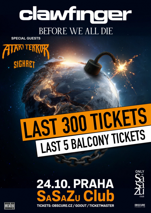 CLAWFINGER, ATARI TERROR, SICKRET - Praha