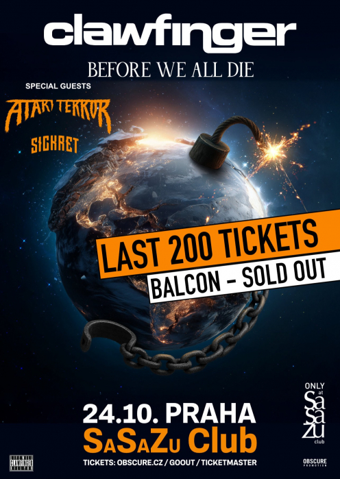 CLAWFINGER, ATARI TERROR, SICKRET - Praha