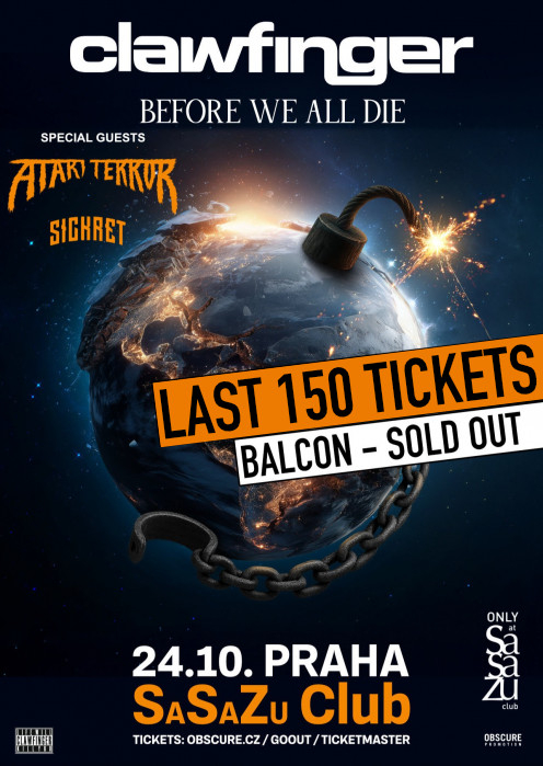 CLAWFINGER, ATARI TERROR, SICKRET - Praha